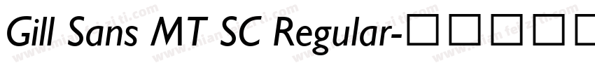 Gill Sans MT SC Regular字体转换